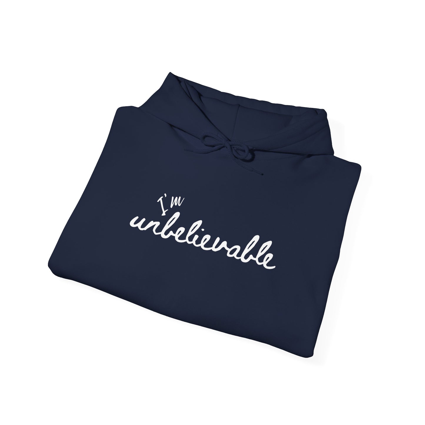 Hoodie Coton Ouaté - I'M UNBELIEVABLE