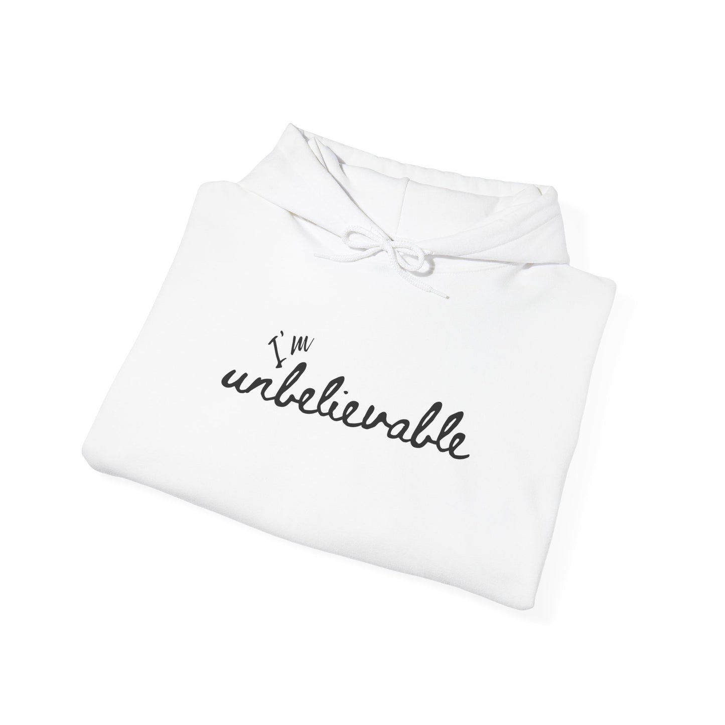 Hoodie Coton Ouaté - I'M UNBELIEVABLE