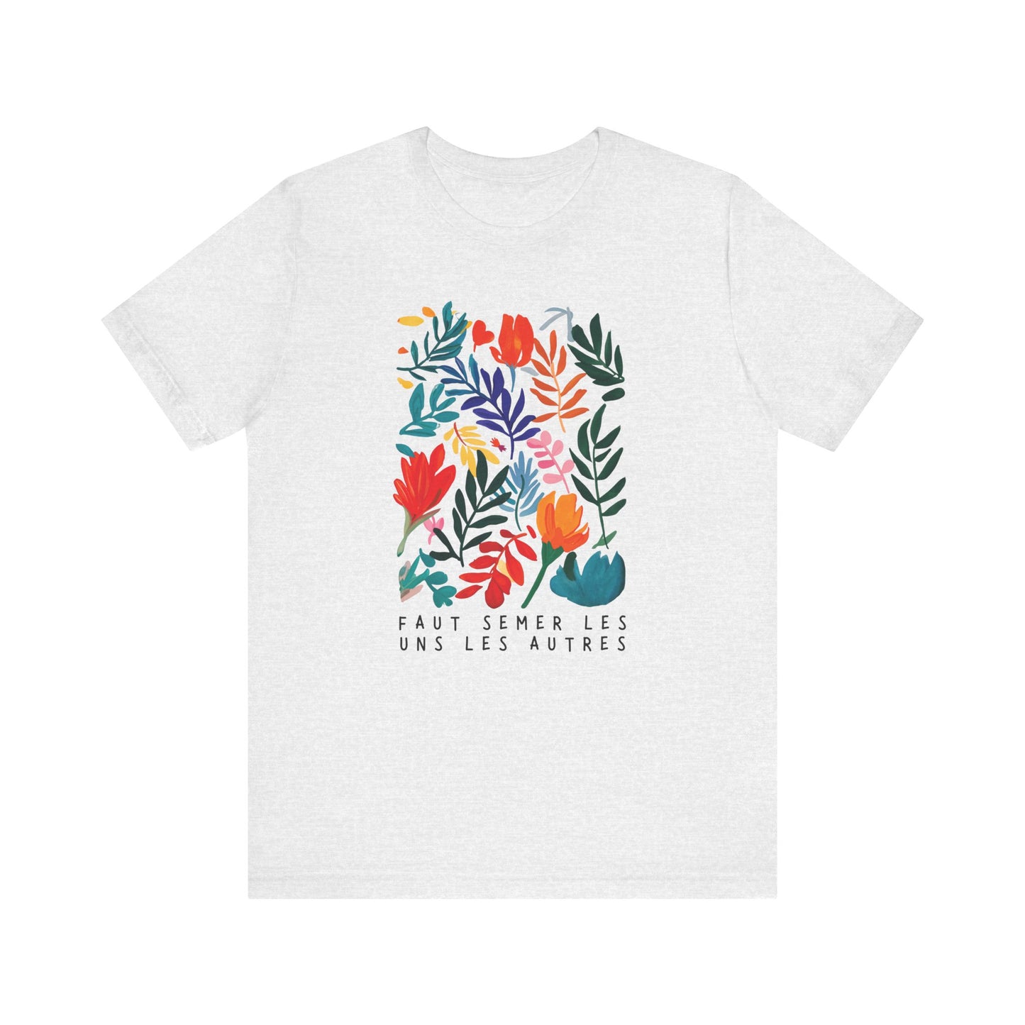 T-shirt Coton Ample - FAUT SEMER LES UNS LES AUTRES