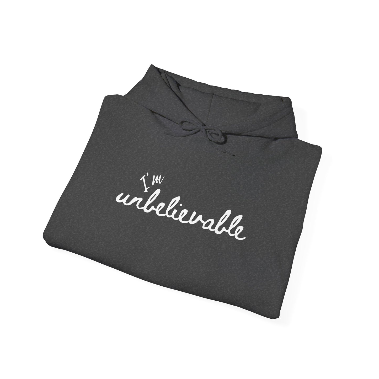 Hoodie Coton Ouaté - I'M UNBELIEVABLE