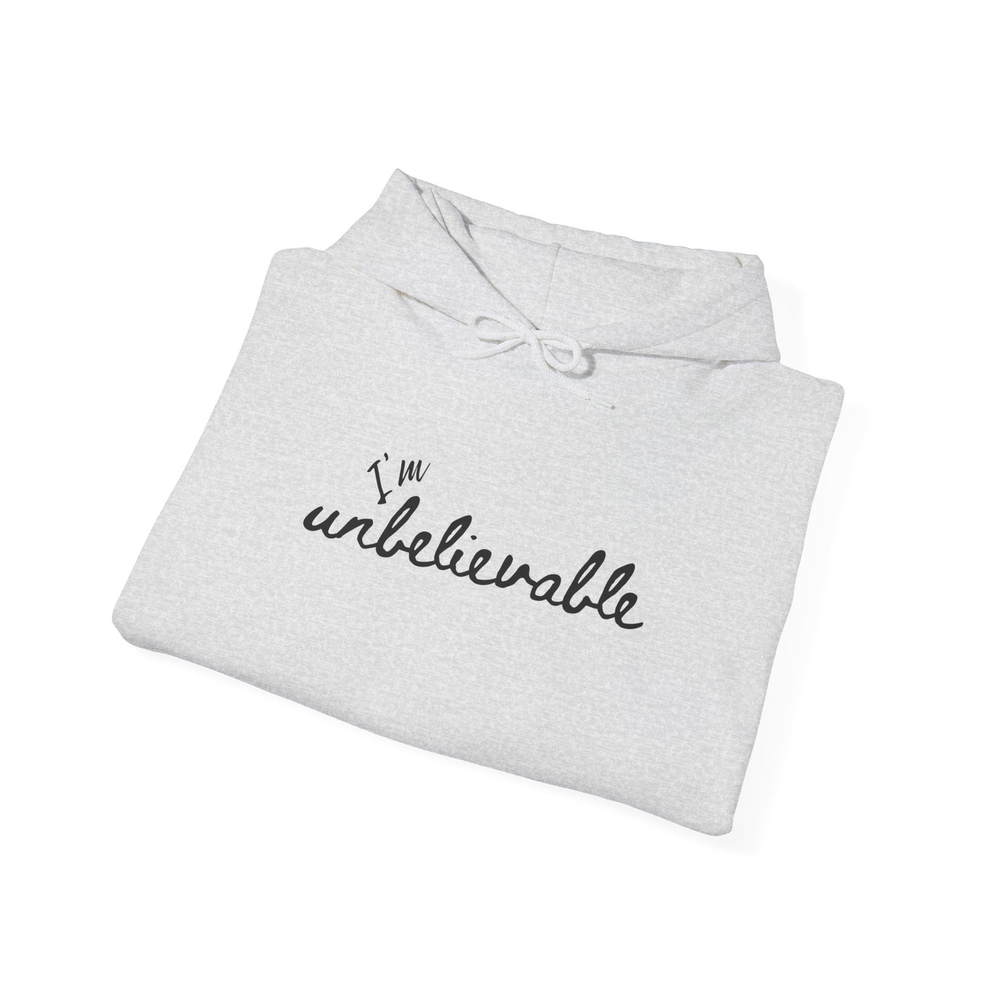 Hoodie Coton Ouaté - I'M UNBELIEVABLE